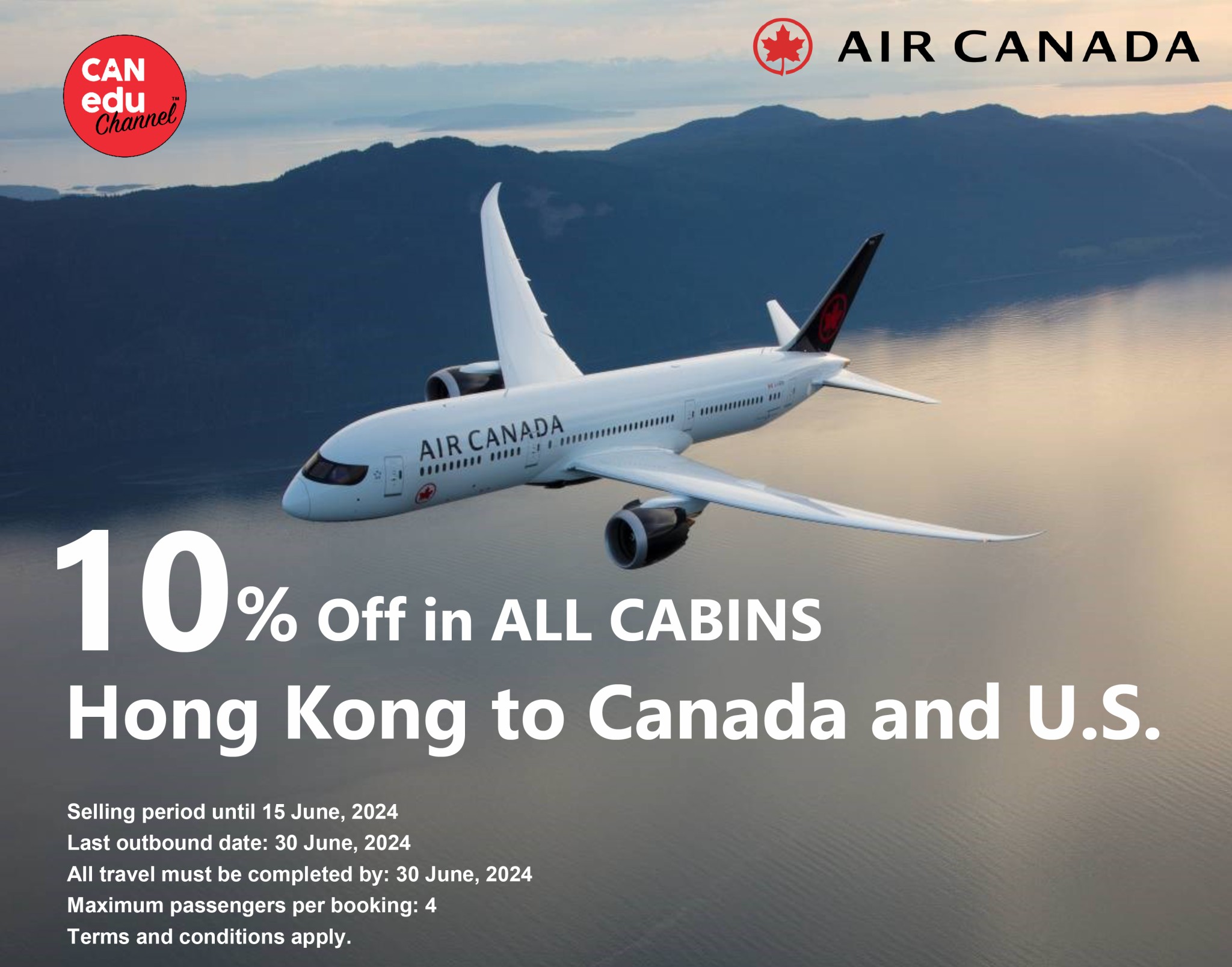 【Cooperate with Air Canada! - 10% off in ALL CABINS Hong Kong to Canada and U.S.!】